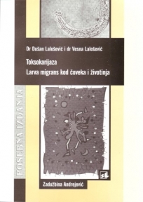 Toksokarijaza - Larva migrans kod čoveka i životinja