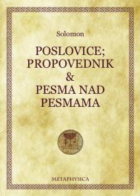 Poslovice / Propovednik / Pesmа nаd pesmаmа