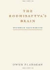 The Bodhisattva's Brain: Buddhism Naturalized