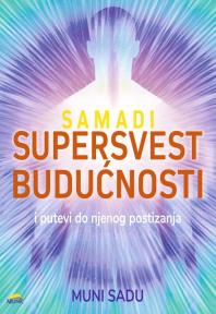 Supersvest budućnosti