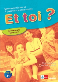 ET TOI ? 1, Francuski jezik za peti razred - udžbenik
