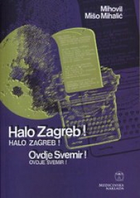 Halo Zagreb! Ovdje svemir!