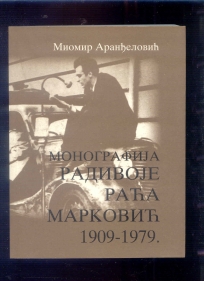Radivoje Raca Markovic 1909-1979