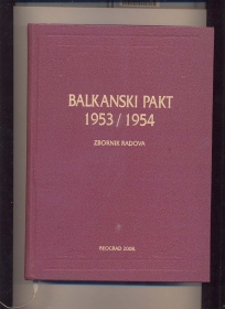 Balkanski pakt 1953-1954 zbornik radova