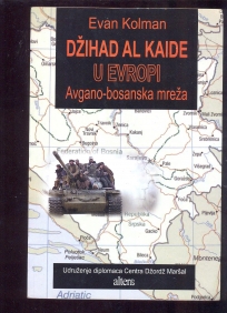 Džihad Al kaide u Evropi  avgano-bosanska mreža
