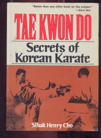 Tae Kwon Do  Secrets of Korean karate