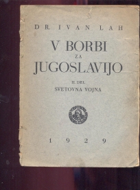 V borbi za Jugoslavijo II del. svetovna vojna