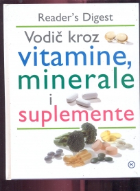 Vodič kroz vitamine, minerale i suplemente