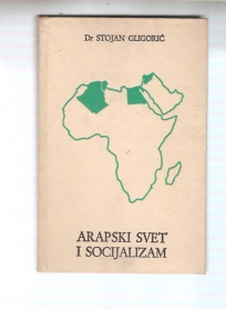 Arapski svet i socijalizam Stojan Gligorić