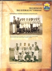 Godine vredne poštovanja 100 godina FK Tvrđava Bač 1909 - 2009