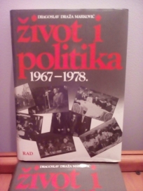 Zivot i politika 1967-1978 I-II