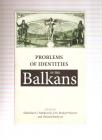 Problems of identities in the Balkans