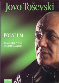 POLNI UM - Anatomija posle emocionalnosti