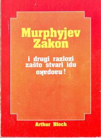 MARFIJEV ZAKON i drugi razlozi zašto stvari idu naopako