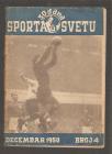 30 dana Sport u svetu decembar 1950 Beograd, 1950 mek povez manji format 80 strana solidno