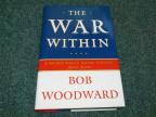 The War within : a Secret White House History, 2006-2008