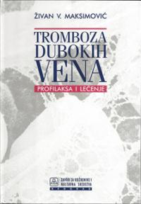 Tromboza dubokih vena - profilaksa i lečenje