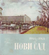 NOVI SAD 1944 - 1964