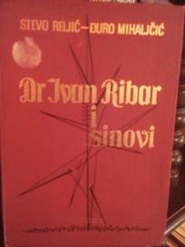 DR.IVAN RIBAR I SINOVI