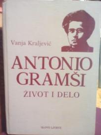 ANTONIO GRAMSI - Zivot i delo