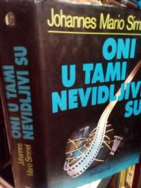 ONI U TAMI NEVIDLJIVI SU