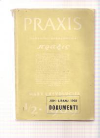 Praxis 1-2  jun 1968 Dokumenti Podnaslov : Marx i revolucija