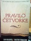 PRAVILO CETVORKE