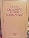 NENAD RADANOVIC - MIRKO MARJANOVIC