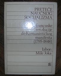 Preteče naučnog socijalizma, od francuske revolucije do komunističkog manifesta 1795 - 