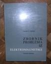 Zbornik problema iz elektromagnetike	