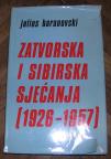 Zatvorska i sibirska sećanja (1926 - 1957)	