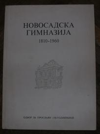 Novosadska gimnazija 1810 - 1960