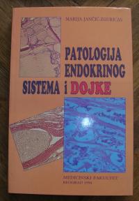 Patologija endokrinog sistema i dojke 	