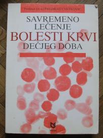 Savremeno lečenje bolesti krvi dečjeg doba 	Cvetković