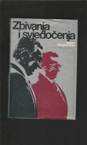 Zbivanja i svedočenja  (u Hrvatskoj 1966-1980) 
