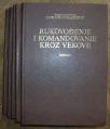 Rukovođenje i komandovanje kroz vekove I, II, III, IV, V	