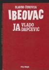Ibeovac Ja Vlado Dapčević