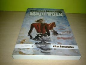 Neobična biografija MAJE VOLK