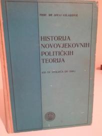 HISTORIJA NOVOVJEKOVNIH POLITICKIH TEORIJA ( od  XV stoljeca do 1848)