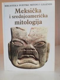 MEKSICKA ISREDNJOAMERICKA MITOLOGIJA