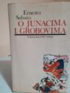 O JUNACIMA I GROBOVIMA - Hispanoamericki roman