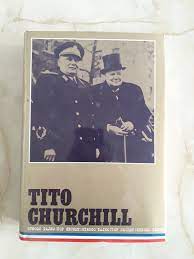 Tito- Churchill (ČERČIL) strogo tajno