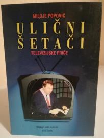ULICNI SETACI- televizijske price