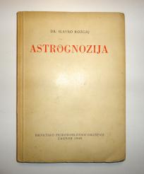 ASTROGNOZIJA - Dr Slavko Rozgaj - Zagreb 1949.