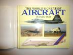 The World’s Greatest Aircraft – Christopher Chant