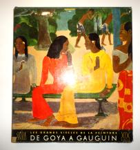 De Goya A Gaugin XIX Siecle - Od Goje do Gogena XIX Vek