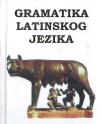 GRAMATIKA LATINSKOG JEZIKA