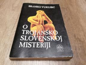 O trojansko slovenskoj misteriji