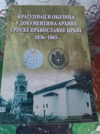 Kragujevac i okolina u dokumentima arhiva SPC 1836-1865.