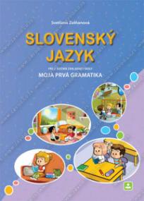 Moja prva gramatika za 2. razred - slovački jezik sa interaktivnim dodatkom